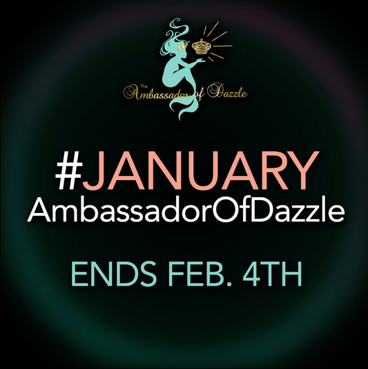 January Ambassador of Dazzle